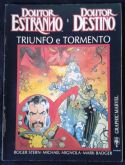 GRAPHIC MARVEL Nº 005 - DR. ESTRANHO E DR. DESTINO - TRIUNFO E TORMENTO