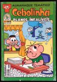 ALMANAQUE TEMÁTICO N° 008 - CEBOLINHA PLANOS INFALÍVEIS