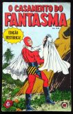 O CASAMENTO DO FANTASMA (1° EDIÇÃO)