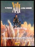 XIII N° 09 - O OURO DE MAXIMILIANO