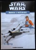 STAR WARS NAVES E VEICULOS - X-WING