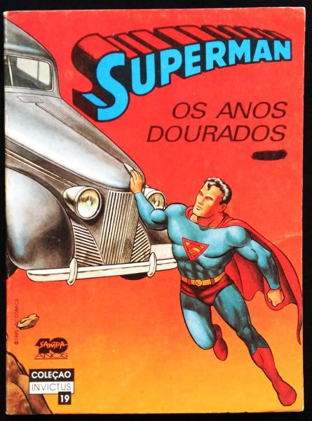 COLEÇÃO INVICTUS n° 19  - Superman Os Anos Dourados