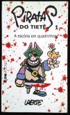 PIRATAS DO TIETE VOLUME 1 - LPM POCKET