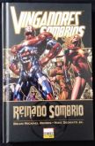 VINGADORES SOMBRIOS: REINADO SOMBRIO - MARVEL DELUXE