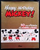 HAPPY BIRTHDAY MICKEY - 50 ANS D'HISTOIRE DU JOURNAL DE MICKEY