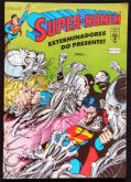 SUPER-HOMEM 1° SÉRIE n° 095 - Exterminadores do presente!