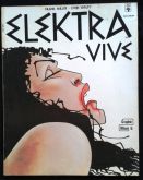 GRAPHIC ALBUM Nº 006- ELEKTRA VIVE