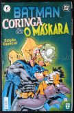 BATMAN, CORINGA E O MÁSKARA