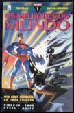 OS MELHORES DO MUNDO - Superman e Batman n° 1 ao 3 - Completo