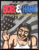 BOB E HARV - DOIS ANTI-HERÓIS AMERICANOS - CRUMB