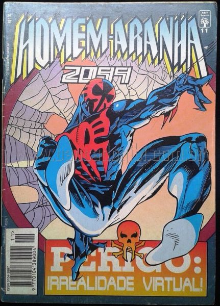 HOMEM-ARANHA 2099 N° 011 - Perigo: Irrealidade Virtual!