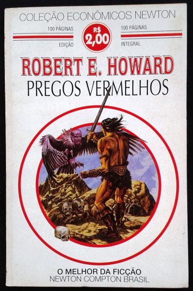 COLEÇÃO ECONOMICOS NEWTON - PREGOS VERMELHOS (CONAN) - ROBERT E. HOWARD