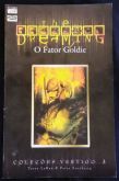 THE DREAMING - O FATOR GOLDIE