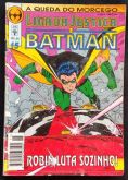LIGA DA JUSTIÇA E BATMAN n° 15 - Robin luta sozinho!