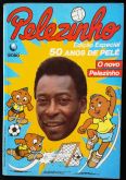 PELEZINHO - 50 Anos de Pelé