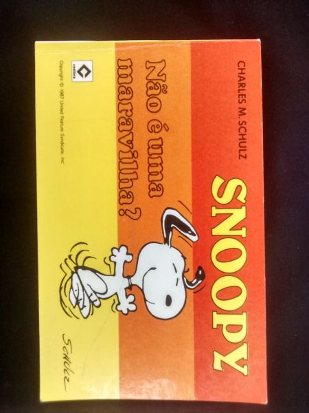 SNOOPY n° 001 - Não é uma Maravilha?