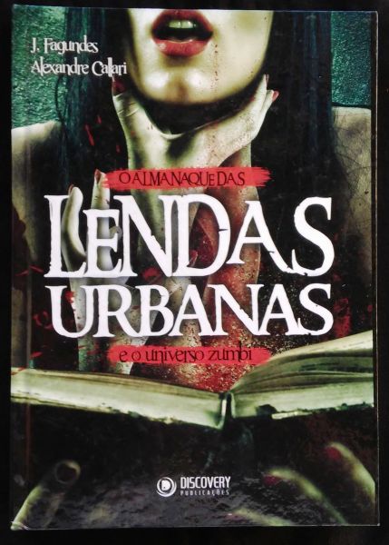 O ALMANAQUE DAS LENDAS URBANAS E O UNIVERSO ZUMBI